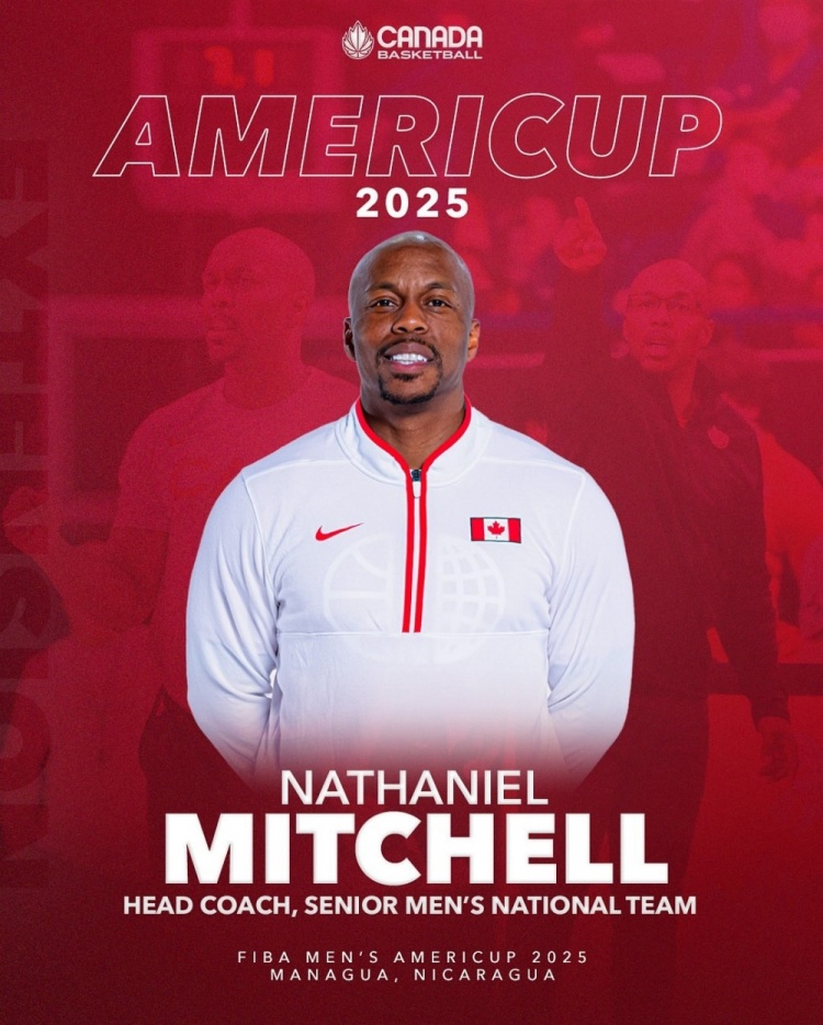 HEAD COACH！內(nèi)特-米切爾繼續(xù)作為加拿大男籃主帥率隊征戰(zhàn)美洲杯